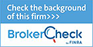 check the background of this firm with Broker Check